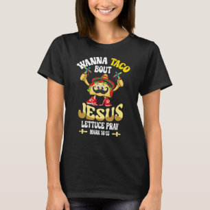 Camiseta Wanna Taco sobre Jesús Cinco De Mayo Dios Cristian