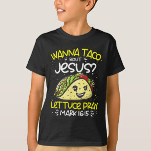 Camiseta Wanna Taco sobre Jesus Cinco De Mayo Funny Christi