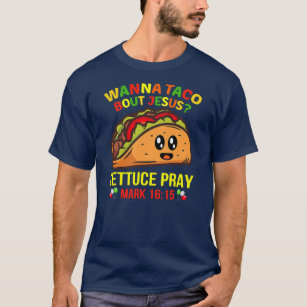 Camiseta Wanna Taco sobre Jesús Cinco De Mayo Mujeres Pun