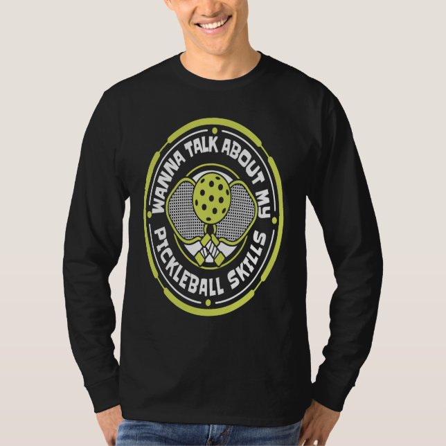 Camiseta Wanna Talk About My Pickleball Skills Team Coach P (Anverso)