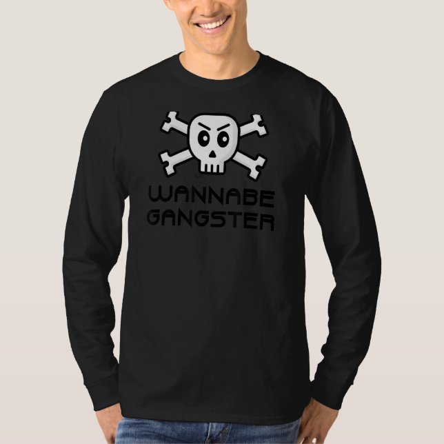 Camiseta Wannabe Gangster Skull Y Cross Bone Word Design (Anverso)