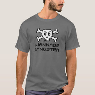 Camiseta Wannabe Gangster Skull Y Cross Bone Word Design