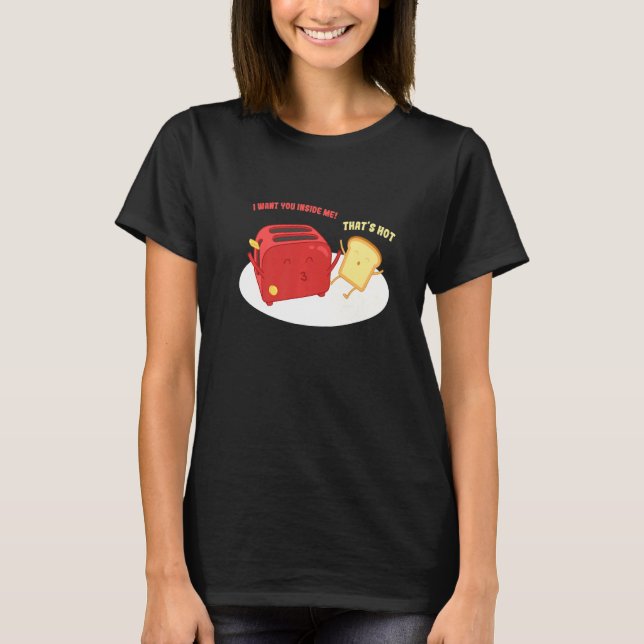 Camiseta Wan't Inside Me Bread Toast Pun Love Breakfast (Anverso)
