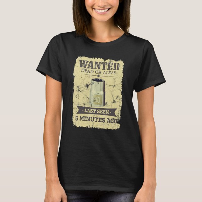 Camiseta Wanted Dead Or Alive Last Seen 5 Minutes Ago Missi (Anverso)