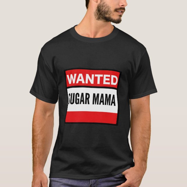 Camiseta Wanted Sugar Mama (Anverso)