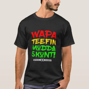 Camiseta Wapa Teefin Mudda se burla de las islas Vírgenes d