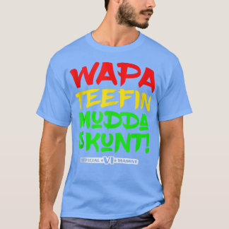 Camiseta WAPA Teefin Mudda Skunt Islas Vírgenes Estadounide