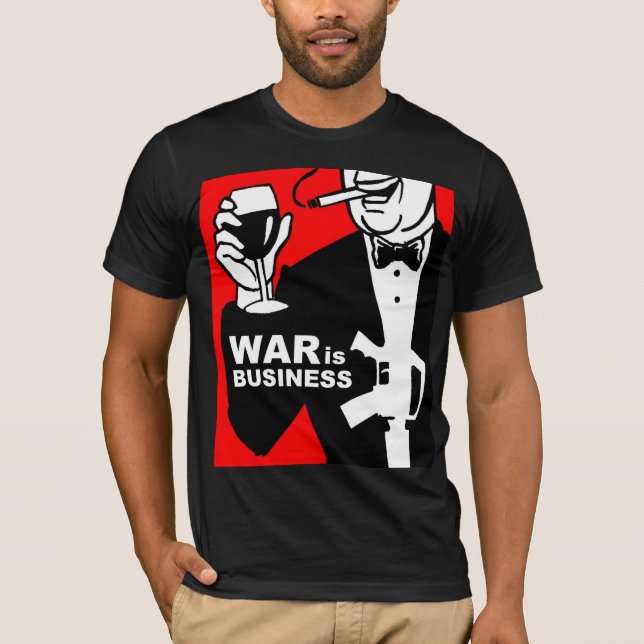 Camiseta war is business (Anverso)