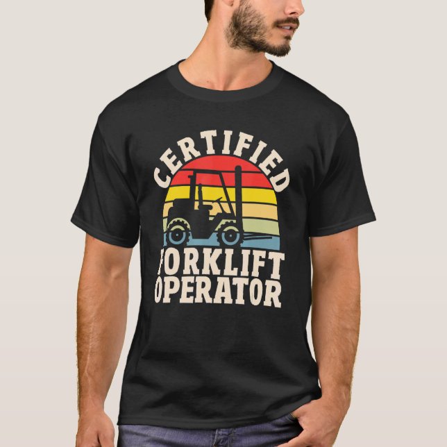 Camiseta Warehouse Forklift Driver  Certified Forklift Oper (Anverso)