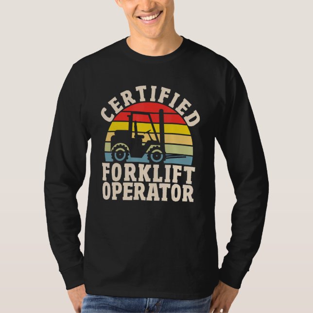 Camiseta Warehouse Forklift Driver  Certified Forklift Oper (Anverso)