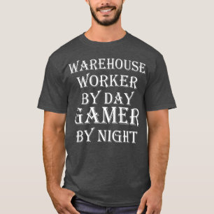 Camiseta Warehouse Worker by Day Gamer by Night Forklift Op