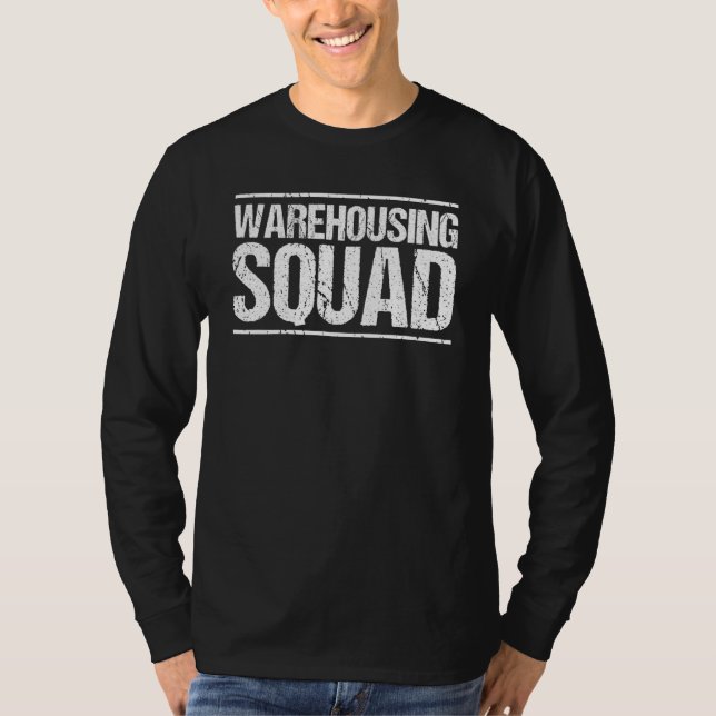 Camiseta Warehouseman Warehousing Squad Warehouse Worker (Anverso)