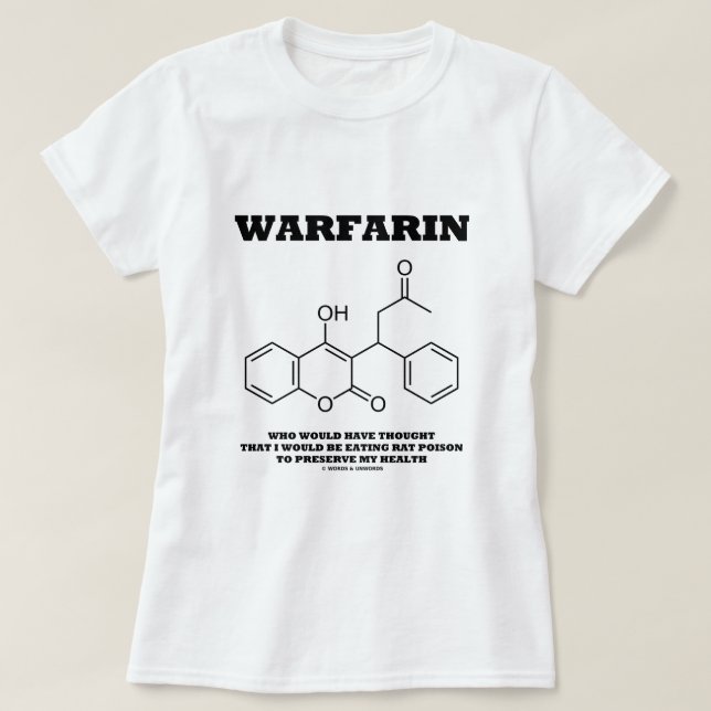 Camiseta Warfarin que toma el veneno de la rata para (Diseño del anverso)