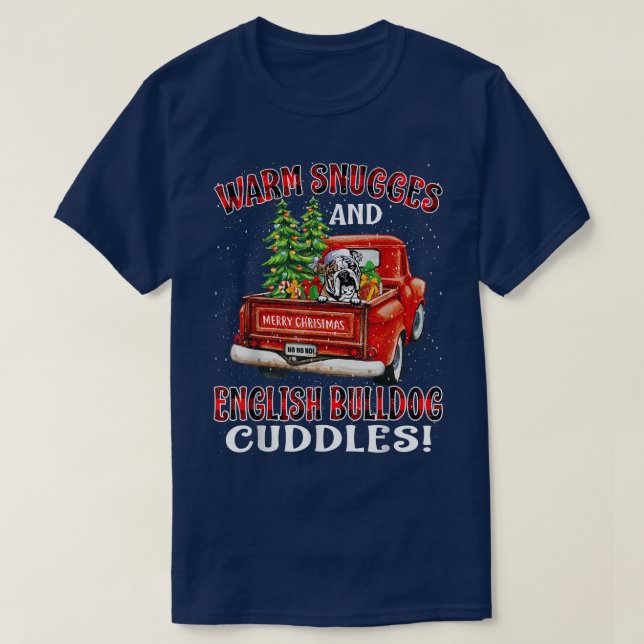 Camiseta Warm Snuggles And English Bulldog Cuddles Christma (Diseño del anverso)