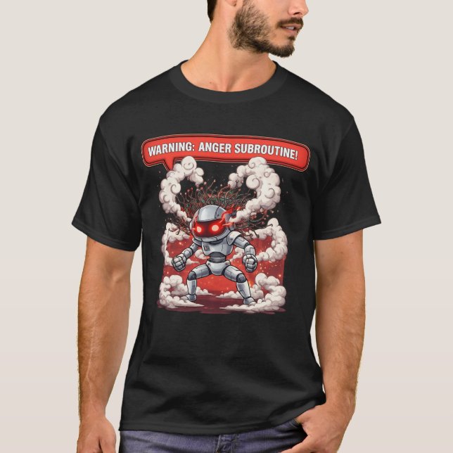 Camiseta Warning Anger Subroutine! Funny Angry Robot Tech O (Anverso)