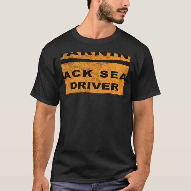 CAMISETA WARNING BACK SEAT DRIVER ROAD SIGN SAYING (Anverso)