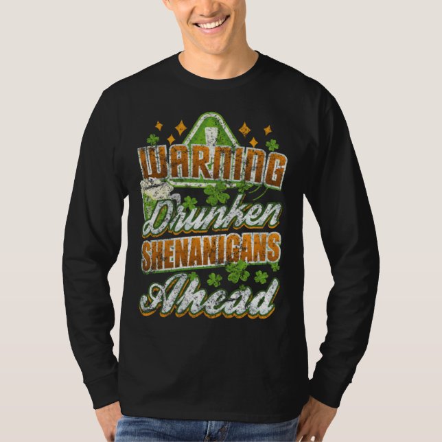 Camiseta Warning Drunken Shenanigans Ahead St Patricks Day (Anverso)