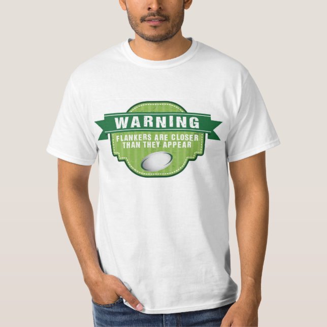 Camiseta Warning... flankers are closer than they appear (Anverso)