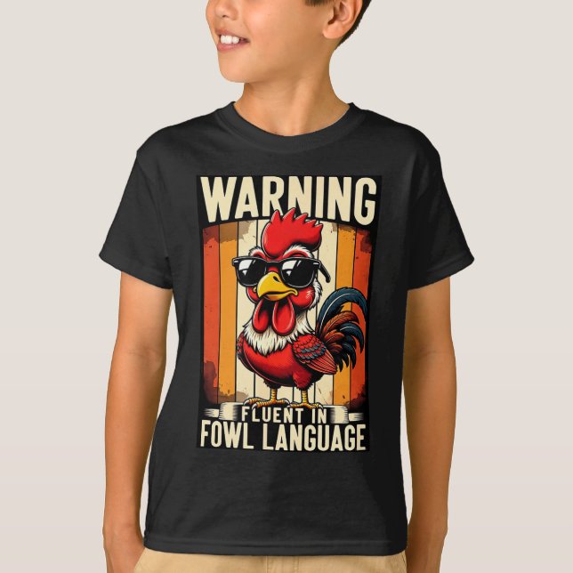 Camiseta Warning Fluent In Fowl Language Chicken Rooster Fu (Anverso)