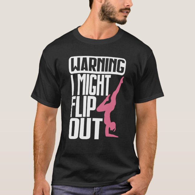 Camiseta Warning I Might Flip Ou Gymnastics Gymnast (Anverso)