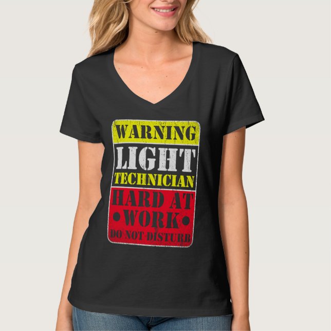 Camiseta Warning Lightning Technician at Work Do Not Distur (Anverso)