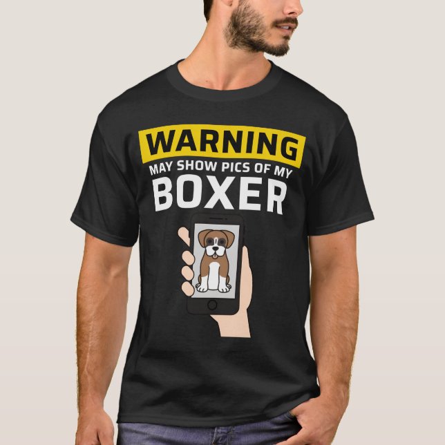Camiseta Warning May Show Pics Of My Boer Dog girl (Anverso)