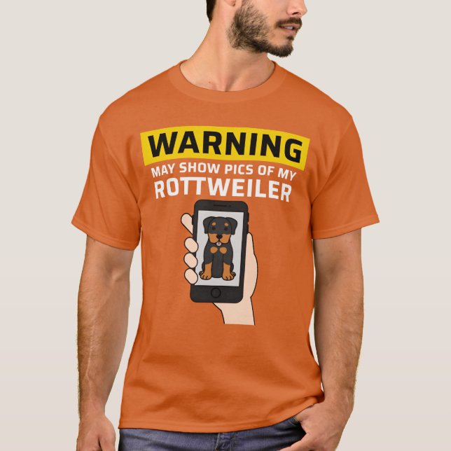 Camiseta Warning May Show Pics Of My Rottweiler family (Anverso)