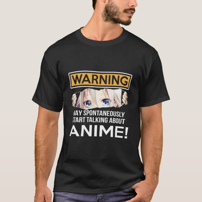 Camiseta Warning May Spontaneously Talk About Anime Ga (Anverso)