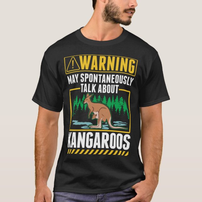 Camiseta Warning May spontaneously talk about Kangaroos (Anverso)