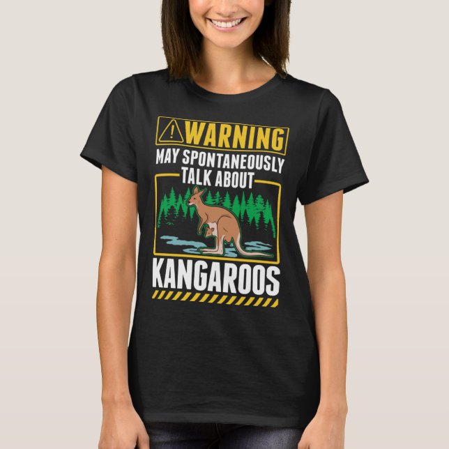 Camiseta Warning May spontaneously talk about Kangaroos (Anverso)