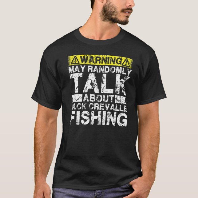 Camiseta Warning May Talk About Fishing  Jack Crevalle Fish (Anverso)