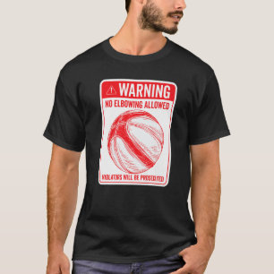 Camiseta Warning No Elbowing Allowed Sign Basketball
