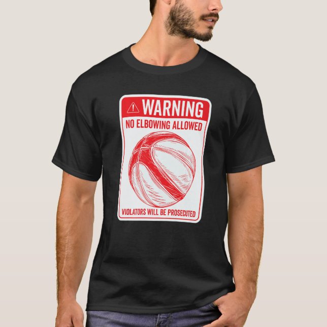 Camiseta Warning No Elbowing Allowed Sign Basketball (Anverso)