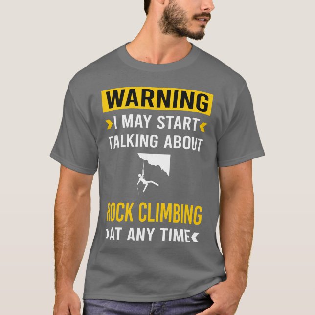 Camiseta Warning Rock Climbing Climb Climber girl (Anverso)