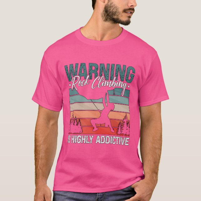 Camiseta Warning Rock Climbing Is Highly Mountaineering fun (Anverso)