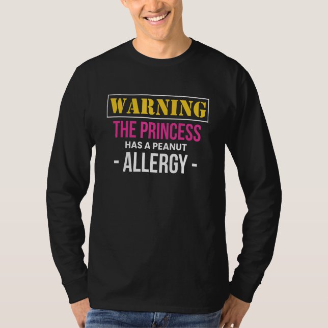 Camiseta Warning The Princess Has A Peanut Allergy (Anverso)