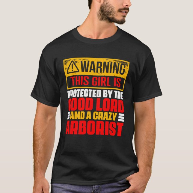 Camiseta Warning This Girl Protected By Arborist Dad for Lu (Anverso)
