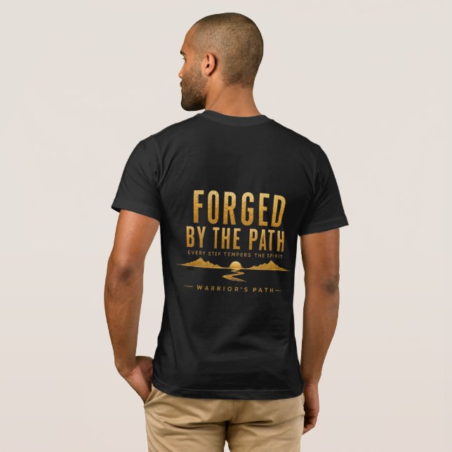 Camiseta Warrior’s Path Forged by the Path (Reverso completo)