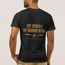 Camiseta Warrior's Path Life Reveals