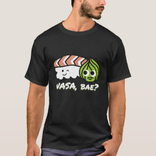 Camiseta Wasa Bae I Japón Maki Chef Comida Japonesa Wasabi 