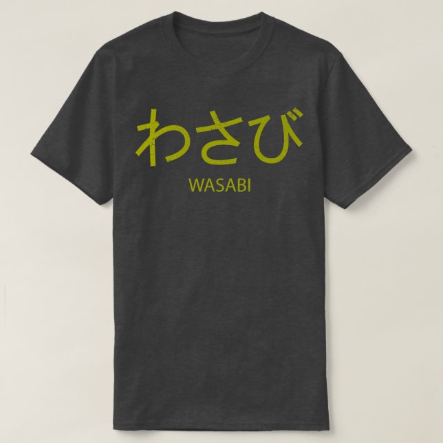 Camiseta Wasabi Gracioso Hiragana Japonés Palabra Spicy Asi (Diseño del anverso)
