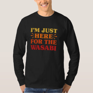 Camiseta Wasabi I Love Wasabi Funny Food Wasabi Lover