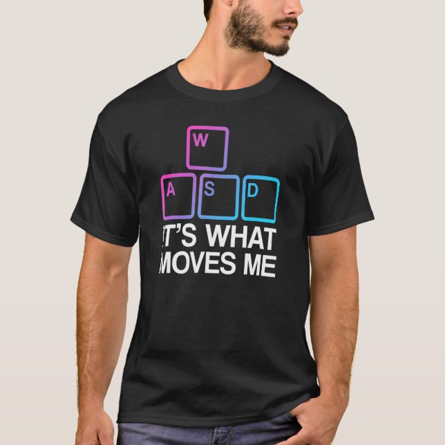 Camiseta WASD Es Lo Que Me Mueve (Anverso)