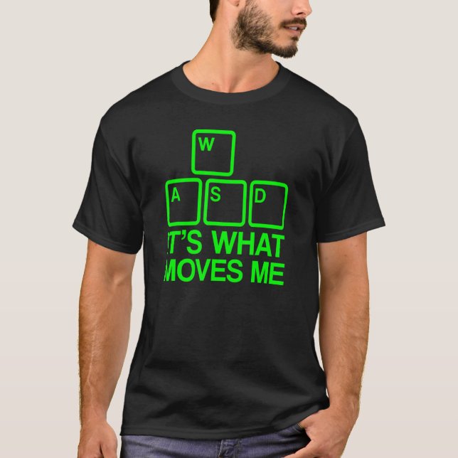 Camiseta WASD Es Lo Que Me Mueve 1 (Anverso)