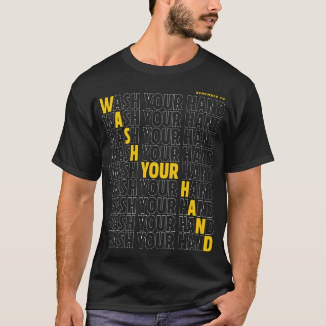 Camiseta Wash your hand (Anverso)