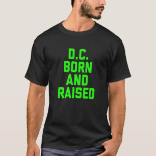 Camiseta Washington D C Nacido Y Crecido