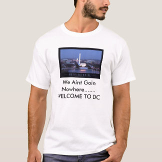 Camiseta washington-dc-0007, nosotros Aint Goin en ninguna