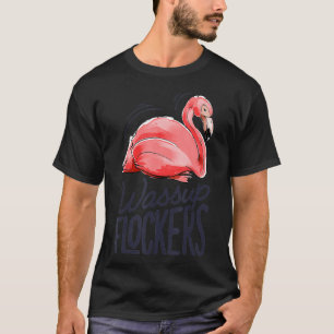 Camiseta Wassup Flockers T Pink Flamingo Amantes Graciosos