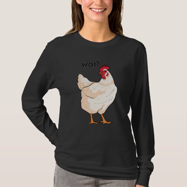 Camiseta Wat Cute Chicken Humorous Animal (Anverso)
