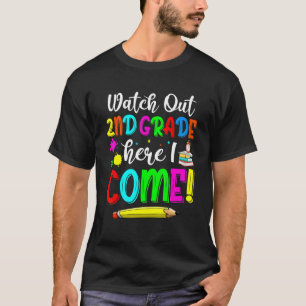 Camiseta Watch Out 2nd Grade Here I Come Back To School 1